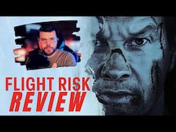 I Watched Flight Risk so You Don’t Have to... Movie Review