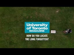 Mapping the Forgotten: U of T Scarborough Students Unearth Hidden Cemeteries | U of T Magazine