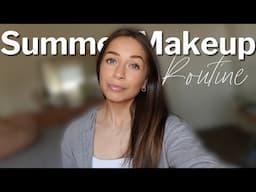 Summer Makeup Routine | 2023 Glowy, Natural Makeup for the Summer