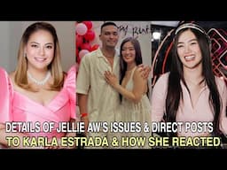 Details of Jellie Aw's Issues with Karla Estrada And How She Reacts.