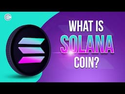 Solana Coin (SOL): Everything You Need to Know | Cryptela