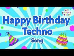 Happy Birthday Techno Song | Lyric Video | Celebrate | Dance Music for Kids | Miss Jessica's World