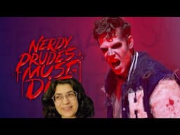 my midnight thoughts on nerdy prudes must die (and workin' boys)