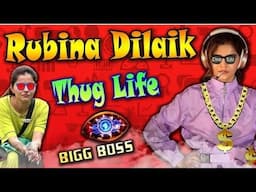 RUBINA DILAIK ULTIMATE THUG LIFE IN BIGG BOSS 14 HOUSE||THUG LIFE OF RUBINA DILAIK IN BB 14 HOUSE