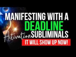 Use this if you need to manifest it NOW! | Manifesting With A Deadline Subliminal