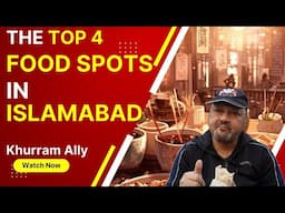 Top 4 Best Restaurants In Islamabad | 4 Best Food Spots In The Capital | Exploring Islamabad food