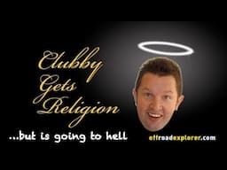 Clubby is Going to Hell.