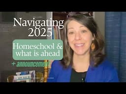 Homeschool Plans for 2025, keeping it simple with a lot of plans