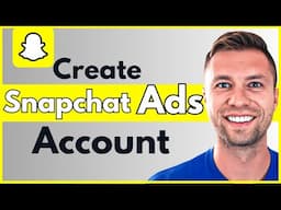 How To Set Up A Snapchat Ads Account (The Right Way)