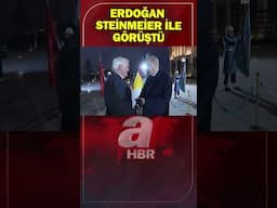 Başkan Erdoğan, Almanya Cumhurbaşkanı Steinmeier ile görüştü | A Haber