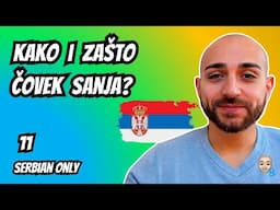 Serbian Only 11 ★ Kako i zašto čovek sanja? ★ Serbian, English, Croatian, Bosnian CC