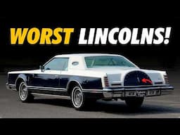 10 WORST Lincolns In History!