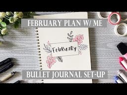 FEBRUARY Plan w/ me BULLET JOURNAL SETUP | Philippines