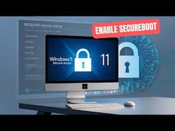 How to Enable Secure Boot in Windows 11 | A Complete Guide