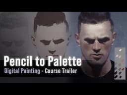 Pencil to Palette: Digital Painting - Course Trailer