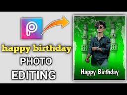 Birthday banner CBP photo editing tutorial in picsart in telugu || how to make CDP making in 2024