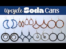 DIY Hoop Earrings Made From Soda Cans