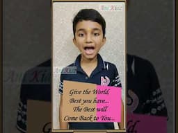 Give the world Best you have, the Best will come Back to you | #AniKidz - Anish Motivation | #shorts