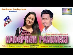 NANGPHAN PANONGSI Audio MP3 Release || Prince Engleng || Rupjili Lekthepi 🌻