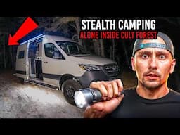 DANGEROUS STEALTH VAN CAMPING INSIDE A CULT FOREST **STALKED BY CULT**