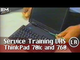 IBM Service Training VHS ThinkPad 701c and ThinkPad 760