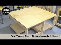 DIY Mobile Table Saw Workbench (Dewalt 7491) | Part 1