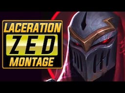 Laceration "Best Zed NA" Montage | Best Zed Plays