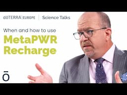 When and how to use MetaPWR Recharge - doTERRA Europe | Science Talks