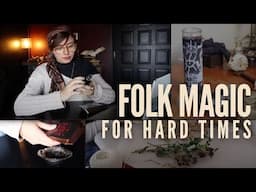 Folk Magic is for Hard Times {a week in my life, rituals, & more}