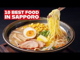 10 Must-Eat Foods in Sapporo, Hokkaido  | Ultimate Guide