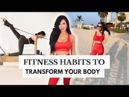 Fitness Habits To Transform Your Body : Self Discipline with Feminine Energy