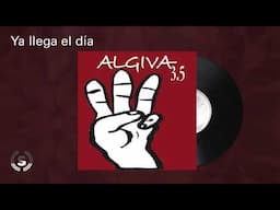 Algiva - Ya llega el día (Audio Oficial)