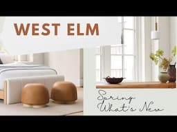 Spring at West Elm - Are You Ready ?