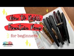 How To Refill Fountain Pens for Beginners