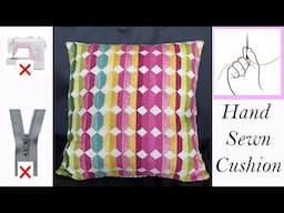 The Easiest Way to Make a Cushion | Diy Hand Sew Cushion Tutorial | How To Make A Cushion |  तकिया