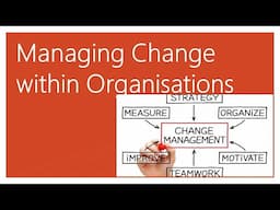 Change Management within organisations