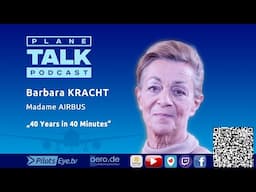 planeTALK | Barbara KRACHT, Madame AIRBUS "40 years in 40 minutes" (24 subtitle-languages)