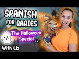 Spanish Halloween for Babies & Toddlers | Songs & Activities | Pumpkin Fun, Costumes, Safety & More