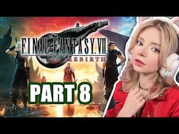 Final Fantasy VII Rebirth! - PART 8 / CHAPTER 14