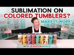 How to Sublimate Colored Tumblers | Testing Glitter Tumblers!