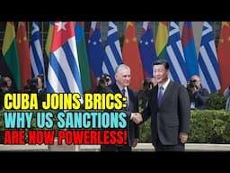 How Cuba’s BRICS Move Is Reshaping Its Economy Despite U.S. Sanctions!  Electric Vehicles & Trade!