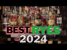 The Best Rye of 2024! - A Blind Scoring & Tasting Ranking