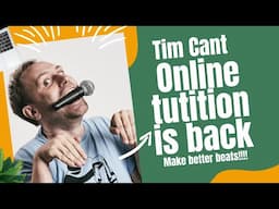 Tim Cant Online Tuition is Back!!!!