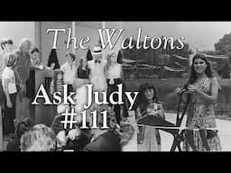 The Waltons - Ask Judy #111  - behind the scenes with Judy Norton