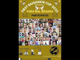 Final poster of 1st Baisakhi Cup 2025 YARA NAL BAHARAN