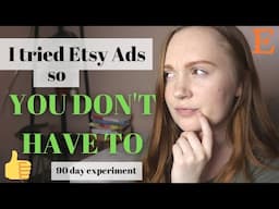 90 DAY ETSY ADS EXPERIMENT // Do Etsy Ads Work?