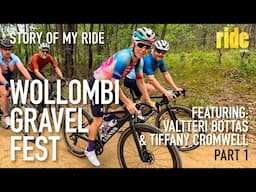 Ride with Valtteri Bottas & Tiffany Cromwell: Wollombi Gravel Fest, a dream weekend of cycling (pt1)