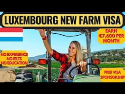 Luxembourg New Farm Jobs Visa | Farm Jobs in Luxembourg | Luxembourg Work Visa | Dream Canada