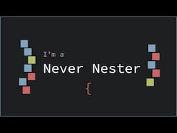 Why You Shouldn't Nest Your Code