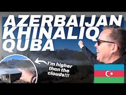 AZERBAIJAN 🇦🇿 KHINALIQ : I reached the HIGHEST POINT OF THE COUNTRY over the CLOUDS